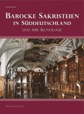 Cover: Barocke Sakristeien in S&uuml;ddeutschland - Michael Imhof Verlag