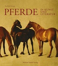 Cover: Pferde in Kunst und Literatur - Michael Imhof Verlag