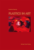 Cover: Plastics in Art - Michael Imhof Verlag
