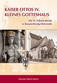 Enlarge image Cover: KAISER OTTOS IV. KLEINES GOTTESHAUS - Michael Imhof Verlag