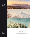Cover: Johann Wilhelm Schirmer  Vom Rheinland in die Welt - Michael Imhof Verlag