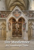 Cover: Der Westlettner des Naumburger Doms - Michael Imhof Verlag