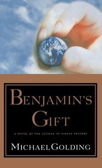 Enlarge image Cover: Benjamin's Gift - Grand Central Publishing