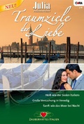 Cover: Julia pr&auml;sentiert Traumziele der Liebe Band 01 - Verlagsgruppe HarperCollins