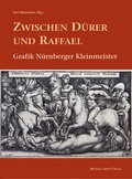 Cover: Zwischen D&uuml;rer und Raffael - Michael Imhof Verlag