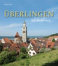 Cover: &Uuml;berlingen am Bodensee - Michael Imhof Verlag