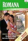 Cover: So hei&szlig; k&uuml;sst nur ein Italiener - Verlagsgruppe HarperCollins