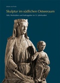 Cover: Skulptur im s&uuml;dlichen Ostseeraum - Michael Imhof Verlag