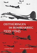 Cover: Ostth&uuml;ringen im Bombenkrieg 1939-1945 - Michael Imhof Verlag