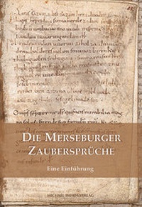 Enlarge image Cover: Die Merseburger Zaubersprüche - Michael Imhof Verlag