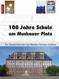 Cover: 100 Jahre Schule am Muskauer Platz - Regia-Co-Work