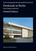 Cover: Denkmale in Berlin - Bezirk Steglitz-Zehlendorf - Ortsteil Dahlem - Michael Imhof Verlag