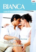 Cover: Stark wie unsere Liebe - Verlagsgruppe HarperCollins
