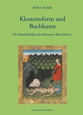 Cover: Klosterreform und Buchkunst - Michael Imhof Verlag