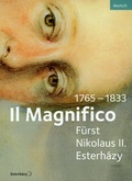 Cover: Il Magnifico F&uuml;rst Nikolaus II. Esterh&aacute;zy 1765-1833 - Michael Imhof Verlag