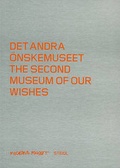 Cover: The Second Museum of Our Wishes - Steidl