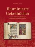 Cover: Illuminierte Gebetb&uuml;cher - Michael Imhof Verlag