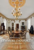 Cover: Sammlung von Lemmers-Danforth in Wetzlar - Michael Imhof Verlag