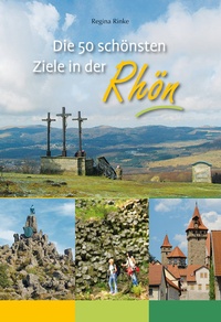 Bild: Die 50 schönsten Ziele in der Rhön - Michael Imhof Verlag