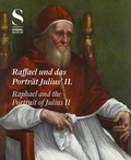 Cover: Raffael und das Portr&auml;t Julius' II. - Raphael and the Portrait of Julius II - Michael Imhof Verlag