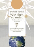 Cover: Wie oben, so unten. Die Sieben Gesetze des Lebens (Gebundene Ausgabe) - KOHA-Verlag