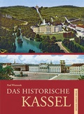 Cover: Das historische Kassel - Michael Imhof Verlag