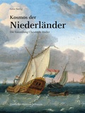 Cover: Kosmos der Niederl&auml;nder - Die Sammlung Christoph M&uuml;ller - Michael Imhof Verlag