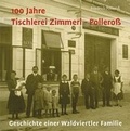 Cover: 100 Jahre Tischlerei Zimmerl-Pollero&szlig; - Michael Imhof Verlag