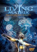 Cover: The Living Matrix - KOHA-Verlag