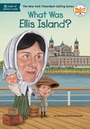Cover: What Was Ellis Island? - G P Putnam's Sons