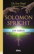 Cover: Solomon spricht &uuml;ber ein Leben in Verbundenheit - KOHA-Verlag