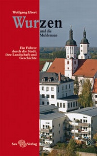 Abbildung von: Wurzen und die Muldenaue - Sax-Verlag