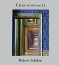 Cover: Chronophagia. Selected Works 1984 - 2009 - Steidl