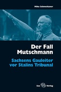 Cover: Der Fall Mutschmann - Sax-Verlag