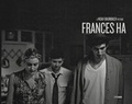 Cover: Frances Ha, A Noah Baumbach Picture - Steidl