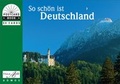 Cover: So sch&ouml;n ist Deutschland - Admos Media