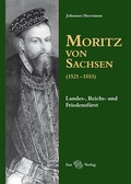 Cover: Moritz von Sachsen (1521-1553) (EPUB) - Sax-Verlag