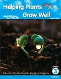 Cover: Heinemann Explore Science 2nd International Edition Reader G3 Helping Plants Grow Well - Heinemann