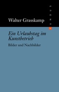 Cover: Ein Urlaubstag im Kunstbetrieb - DISTANZ Verlag