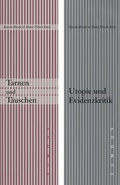 Cover: Utopie und Evidenzkritik / Tarnen und T&auml;uschen - DISTANZ Verlag