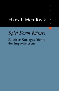 Enlarge image Cover: Spiel Form Künste - DISTANZ Verlag