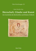 Cover: Herrschaft, Glaube und Kunst - Lukas Verlag f&uuml;r Kunst- und Geistesgeschichte