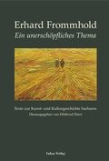 Cover: Ein unersch&ouml;pfliches Thema - Lukas Verlag f&uuml;r Kunst- und Geistesgeschichte