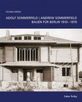 Cover: Adolf Sommerfeld /Andrew Sommerfield - Lukas Verlag f&uuml;r Kunst- und Geistesgeschichte