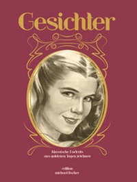 Abbildung von: Gesichter zeichnen - Edition Michael Fischer / EMF Verlag