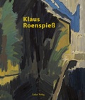 Cover: Klaus Roenspie&szlig; - Lukas Verlag f&uuml;r Kunst- und Geistesgeschichte