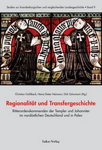 Abbildung von: Regionalität und Transfergeschichte - Lukas Verlag für Kunst- und Geistesgeschichte