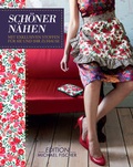 Cover: Sch&ouml;ner n&auml;hen - Edition Michael Fischer / EMF Verlag