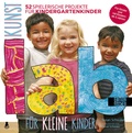 Cover: Kunst-Lab f&uuml;r kleine Kinder - Edition Michael Fischer / EMF Verlag