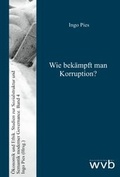 Cover: Wie bek&auml;mpft man Korruption? - wvb Wissenschaftlicher Verlag Berlin